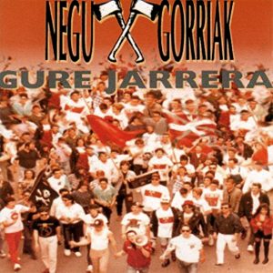 LP Negu Gorriak - Gure Jarrera