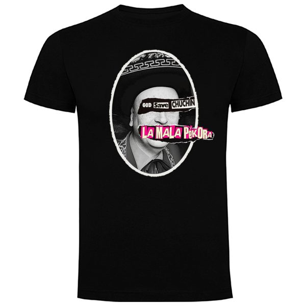 LA MALA PEKORA CAMISETA NEGRA UNISEX_GOD SAVE CHUCHIN