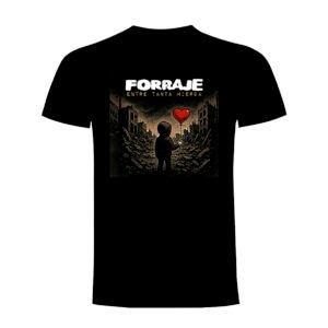 FORARJE CAMISETA ENTRE TANTA MIERDA