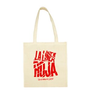 TOTEBAG NATURAL_LA LINEA ROJA_TODO LO MALO ES CIERTO