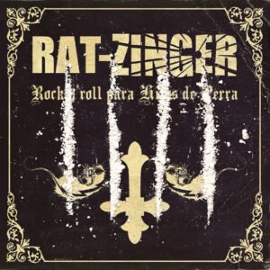 LP RAT-ZINGER - Rock'n'Roll para Hijos de Perra