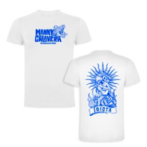 MANNY CALAVERA_CAMISETA BLANCA UNISEX_IDIOTA